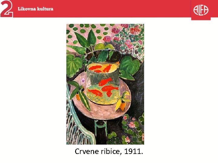 Crvene ribice, 1911. 