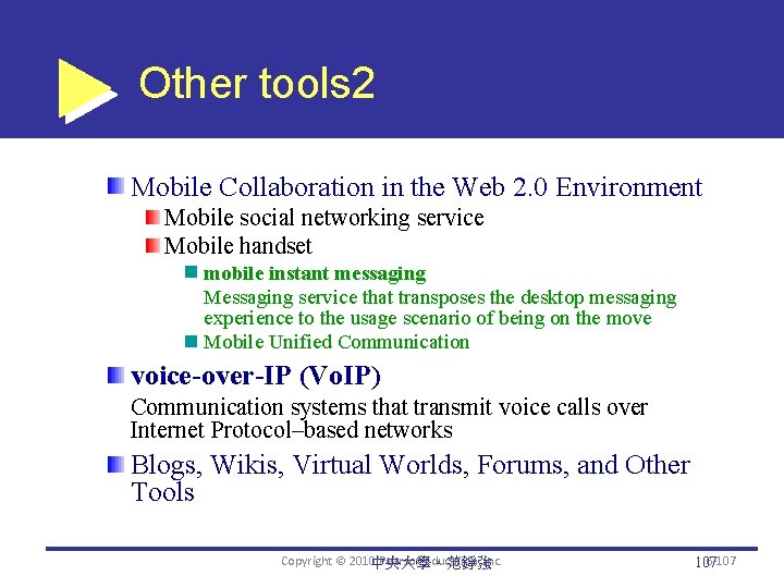 Other tools 2 Mobile Collaboration in the Web 2. 0 Environment Mobile social networking