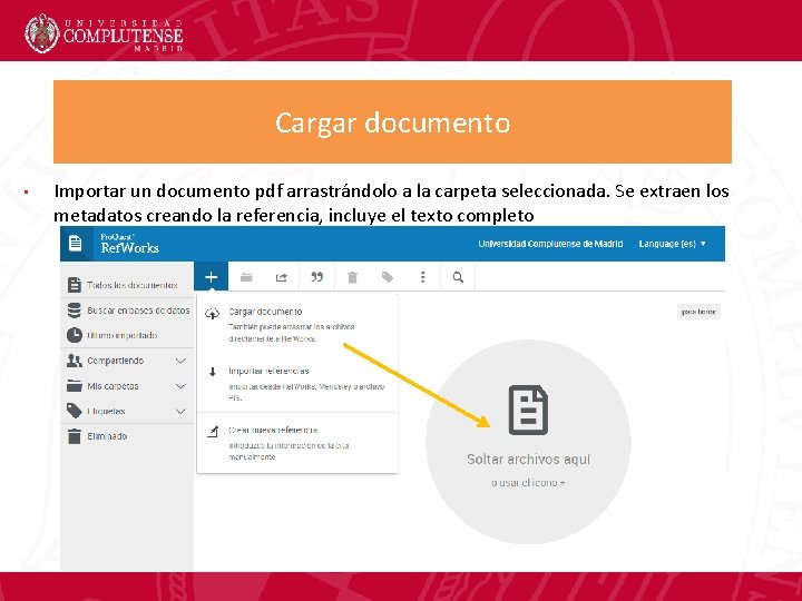 Cargar documento • Importar un documento pdf arrastrándolo a la carpeta seleccionada. Se extraen