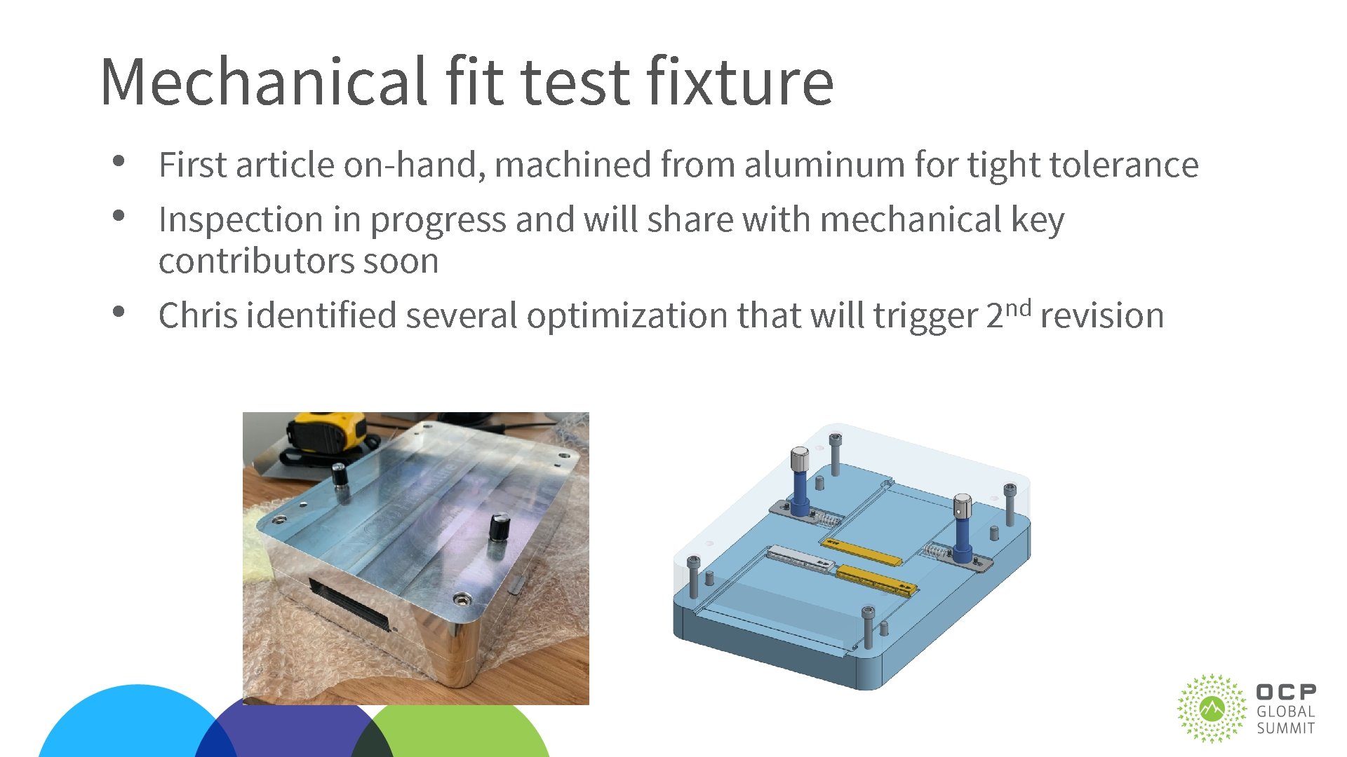 Mechanical fit test fixture • First article on-hand, machined from aluminum for tight tolerance