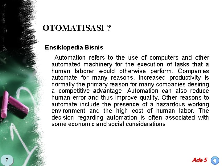 OTOMATISASI ? Ensiklopedia Bisnis Automation refers to the use of computers and other automated