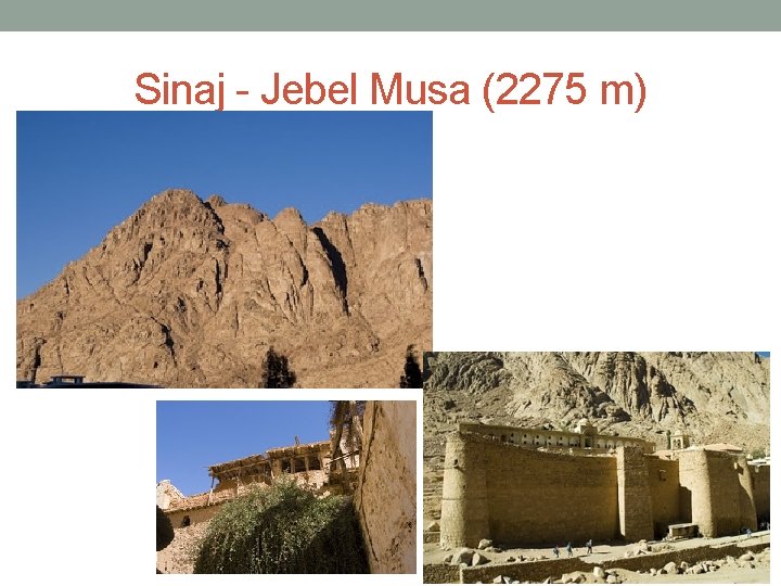 Sinaj - Jebel Musa (2275 m) 