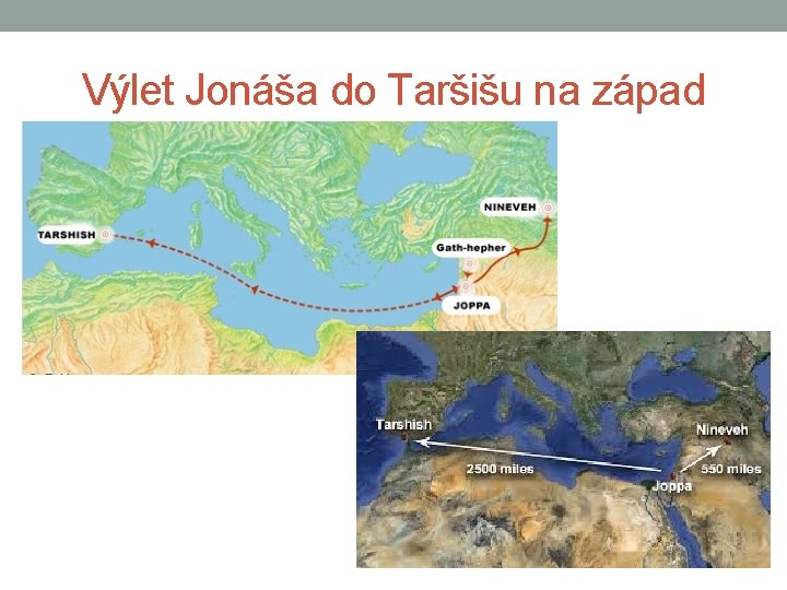 Výlet Jonáša do Taršišu na západ 