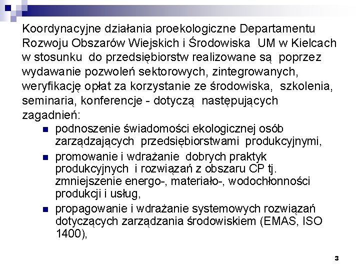 Koordynacyjne działania proekologiczne Departamentu Rozwoju Obszarów Wiejskich i Środowiska UM w Kielcach w stosunku