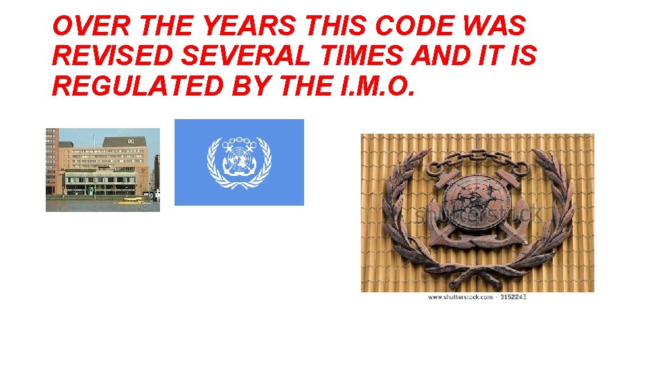 OVER THE YEARS THIS CODE WAS REVISED SEVERAL TIMES AND IT IS REGULATED BY OVER THE YEARS THIS CODE WAS REVISED SEVERAL TIMES AND IT IS REGULATED BY