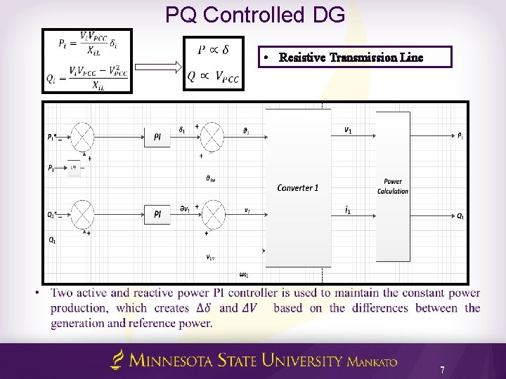 PQ Controlled DG • Resistive Transmission Line 7 