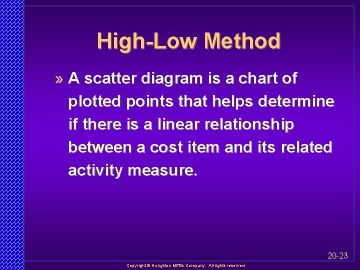 High-Low Method » A scatter diagram is a chart of plotted points that helps