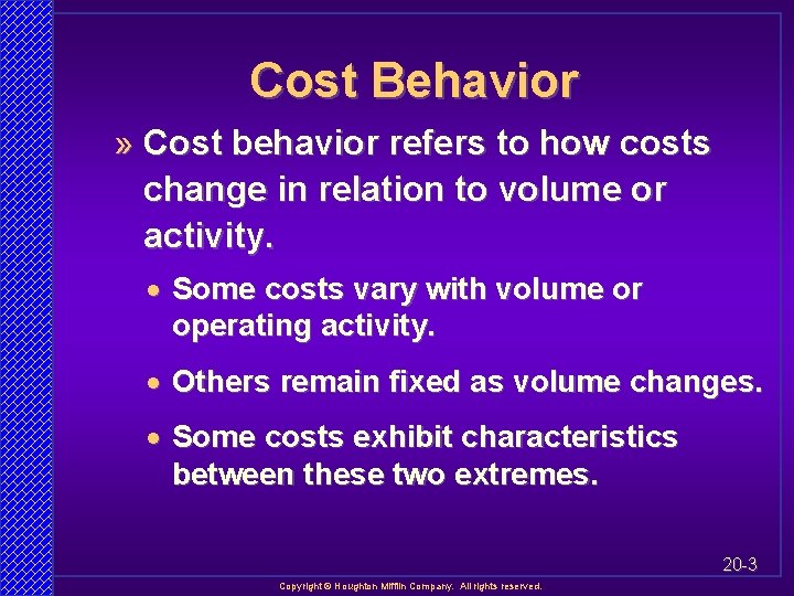 Cost Behavior » Cost behavior refers to how costs change in relation to volume