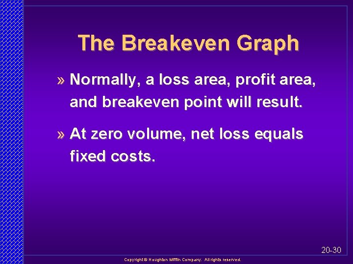 The Breakeven Graph » Normally, a loss area, profit area, and breakeven point will