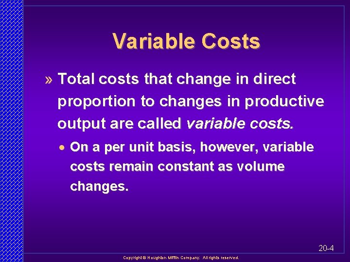 Variable Costs » Total costs that change in direct proportion to changes in productive
