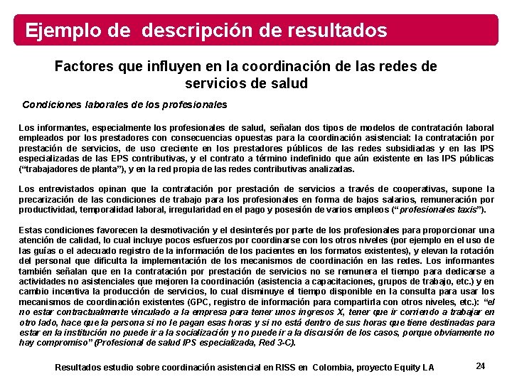 Ejemplo de descripción de resultados Factores que influyen en la coordinación de las redes