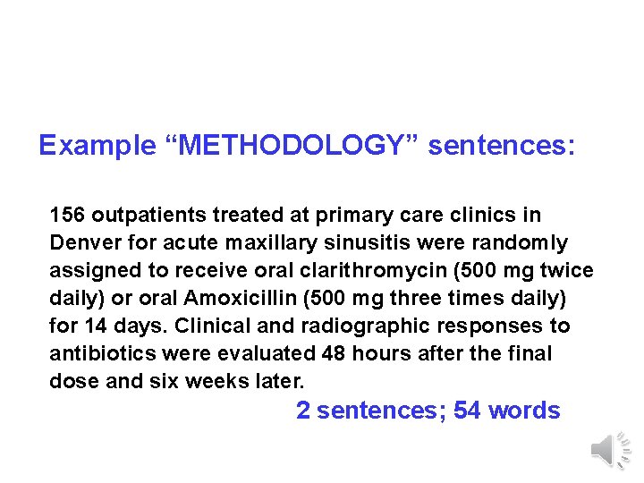 Example “METHODOLOGY” sentences: 156 outpatients treated at primary care clinics in Denver for acute