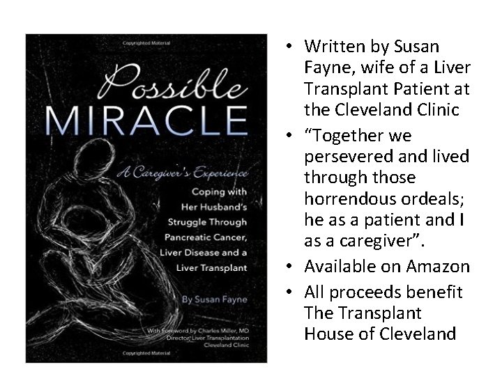  • Written by Susan Fayne, wife of a Liver Transplant Patient at the