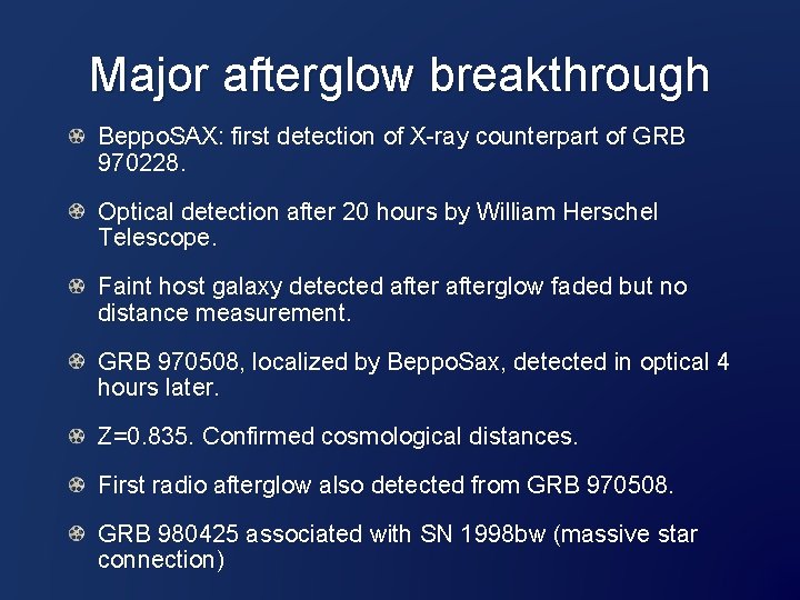 Major afterglow breakthrough Beppo. SAX: first detection of X-ray counterpart of GRB 970228. Optical