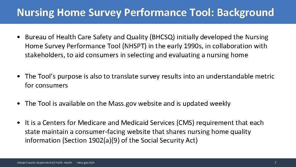 Nursing Home Survey Performance Tool: Background • Bureau of Health Care Safety and Quality