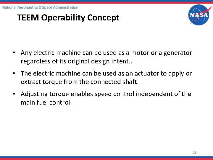 TEEM Operability Concept • Any electric machine can be used as a motor or