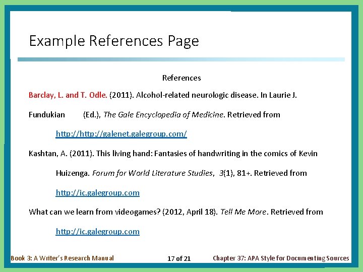 Example References Page References Barclay, L. and T. Odle. (2011). Alcohol-related neurologic disease. In