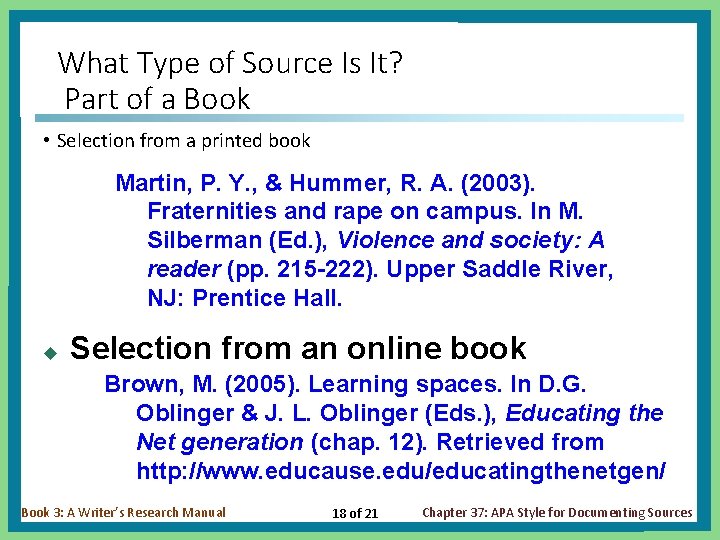What Type of Source Is It? Part of a Book • Selection from a