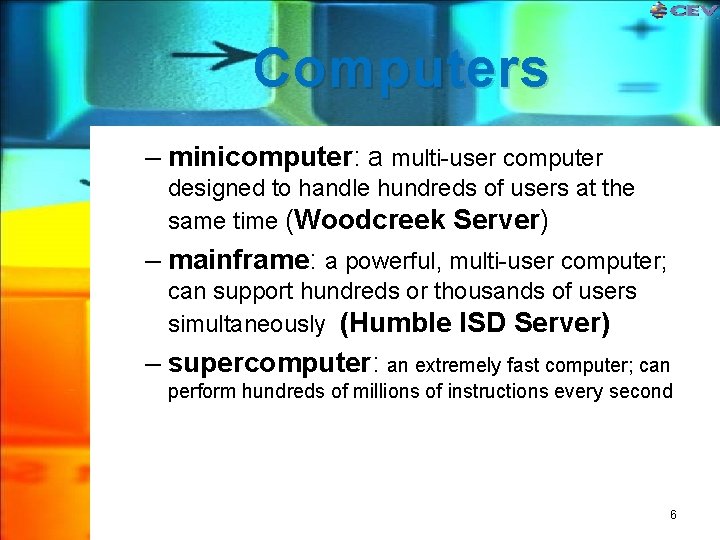 Computers – minicomputer: a multi-user computer designed to handle hundreds of users at the Computers – minicomputer: a multi-user computer designed to handle hundreds of users at the