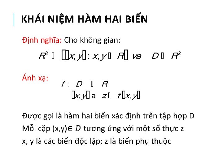 KHÁI NIỆM HÀM HAI BIẾN 