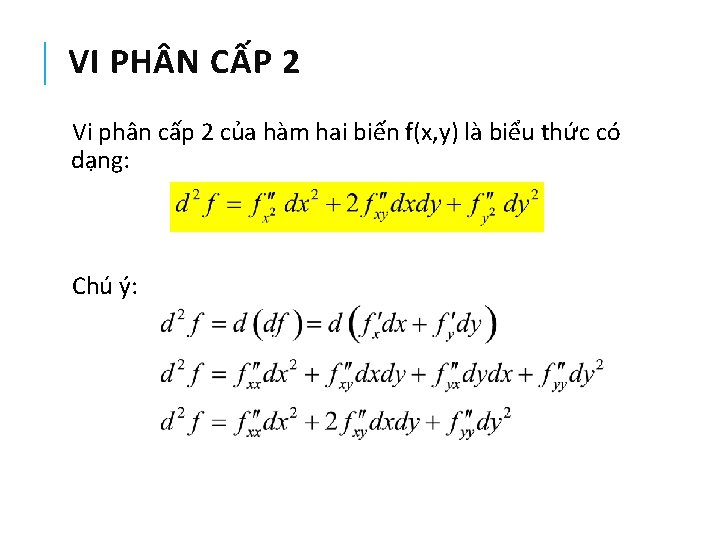 VI PH N CẤP 2 Vi phân cấp 2 của hàm hai biến f(x,