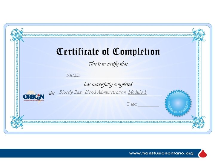 NAME: Bloody Easy Blood Administration Module 1 Date: _____ 