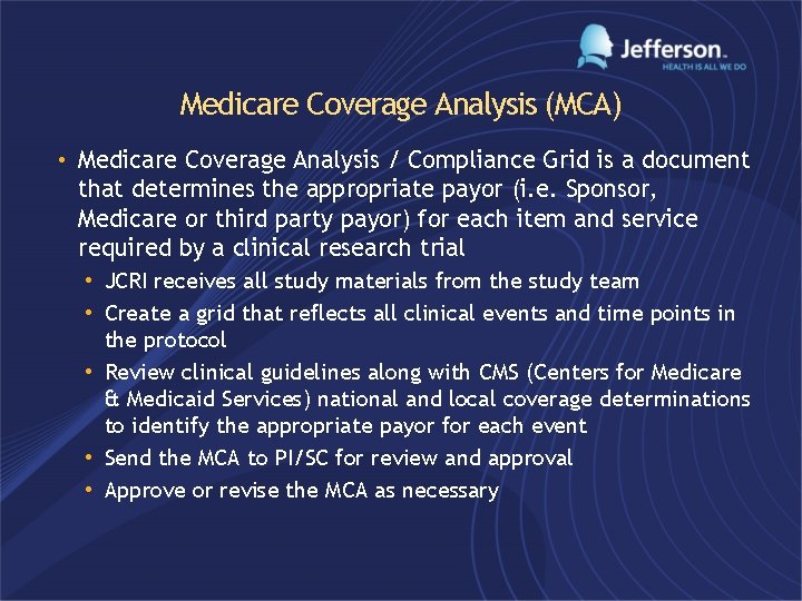 Medicare Coverage Analysis (MCA) • Medicare Coverage Analysis / Compliance Grid is a document