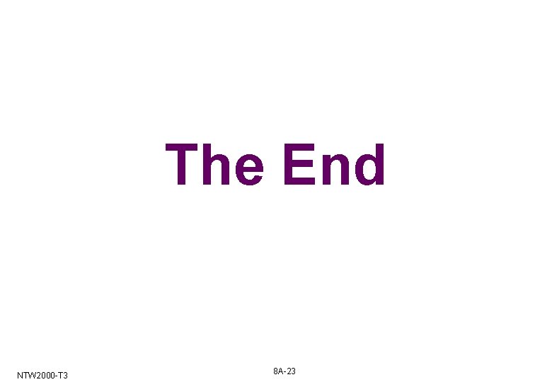 The End NTW 2000 -T 3 8 A-23 