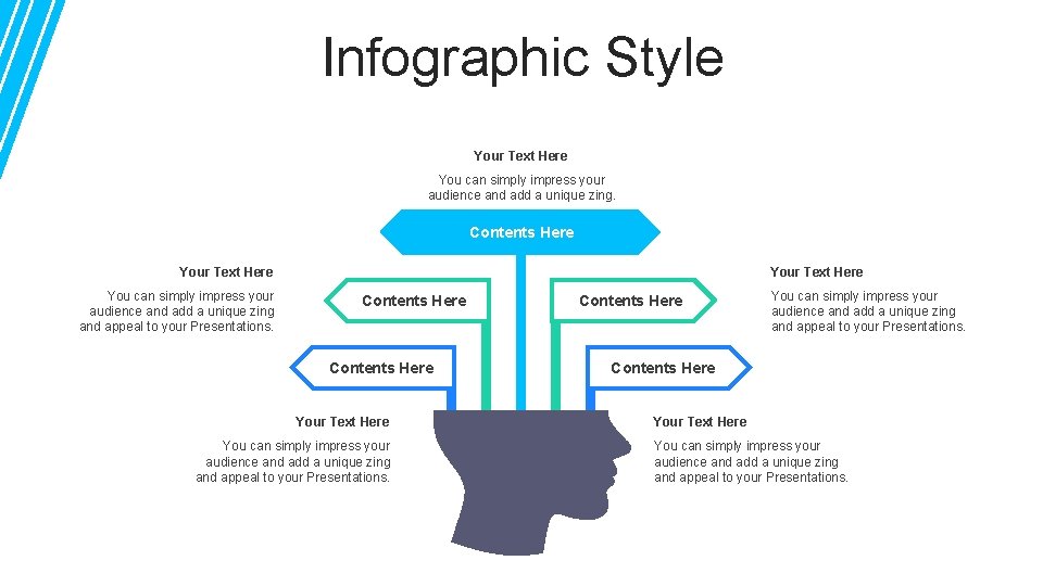 Infographic Style Your Text Here You can simply impress your audience and add a