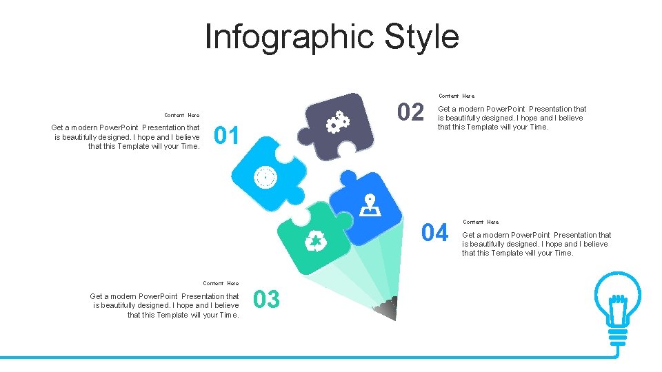 Infographic Style 02 Content Here Get a modern Power. Point Presentation that is beautifully