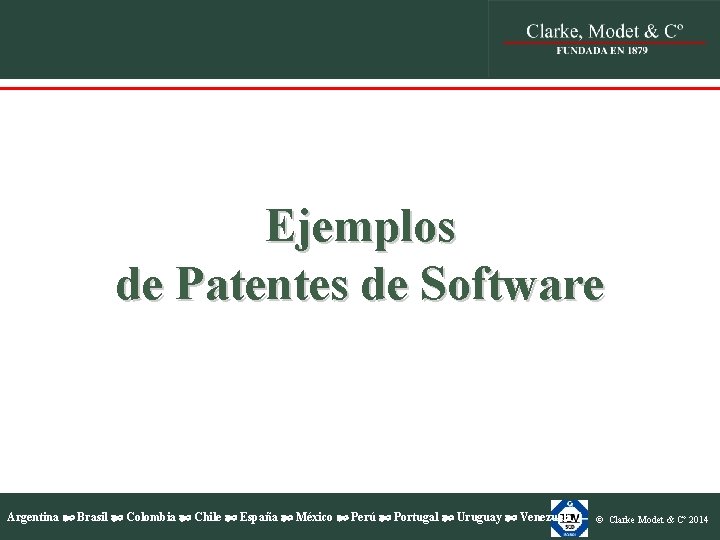 Ejemplos de Patentes de Software Argentina Brasil Colombia Chile España México Perú Portugal Uruguay