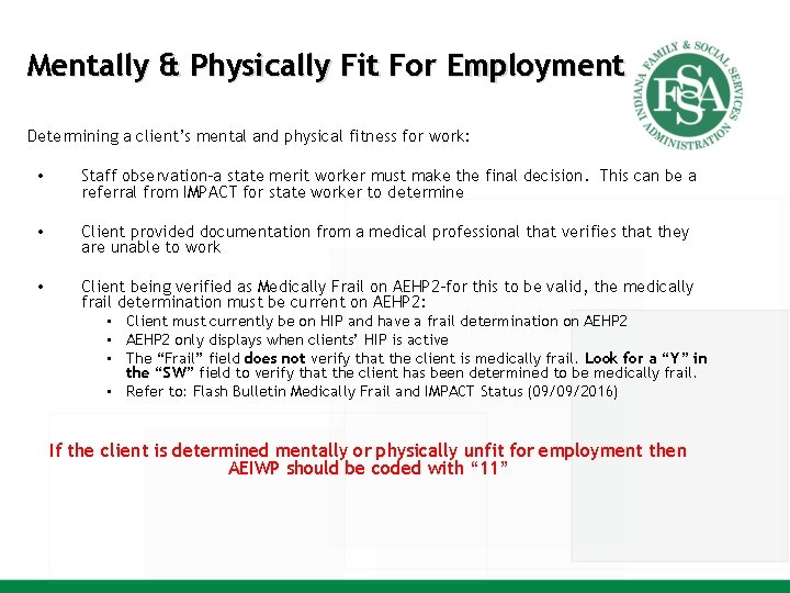 Mentally & Physically Fit For Employment Determining a client’s mental and physical fitness for
