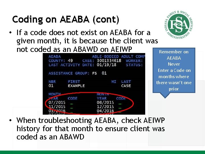 Coding on AEABA (cont) • If a code does not exist on AEABA for
