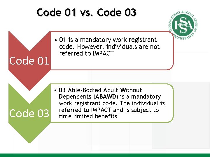 Code 01 vs. Code 03 Code 01 Code 03 • 01 is a mandatory