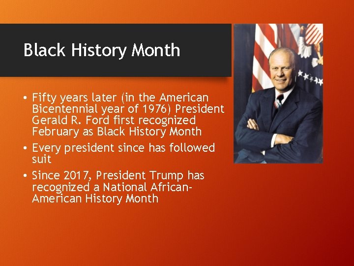 Black History Month • Fifty years later (in the American Bicentennial year of 1976)