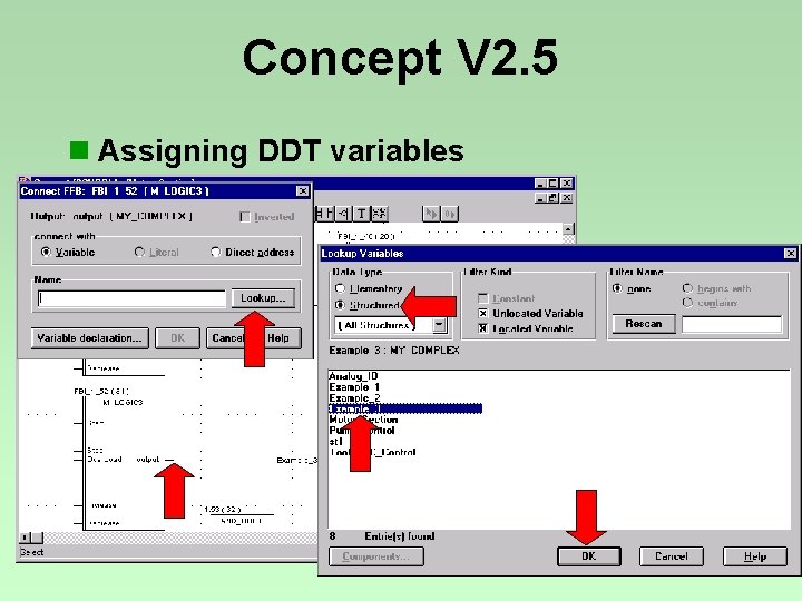 Concept V 2. 5 n Assigning DDT variables Concept V 2. 5 n Assigning DDT variables