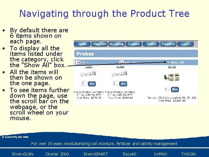 Navigating through the Product Tree • By default there are 6 items shown on