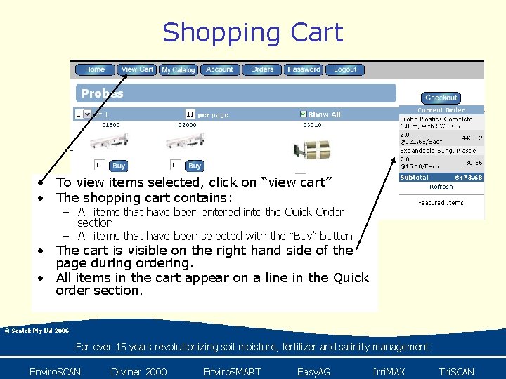 Shopping Cart • To view items selected, click on “view cart” • The shopping