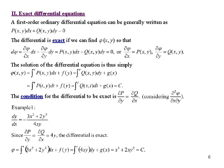 II. Exact differential equations A first-order ordinary differential equation can be generally written as