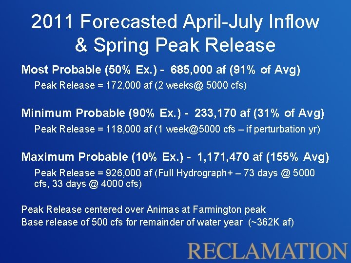 2011 Forecasted April-July Inflow & Spring Peak Release Most Probable (50% Ex. ) -