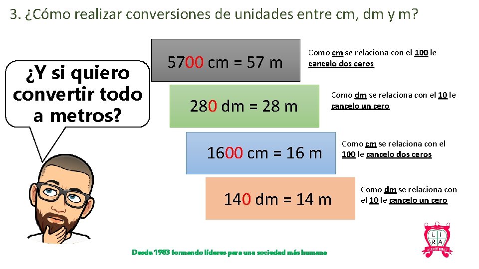 3. ¿Cómo realizar conversiones de unidades entre cm, dm y m? ¿Y si quiero