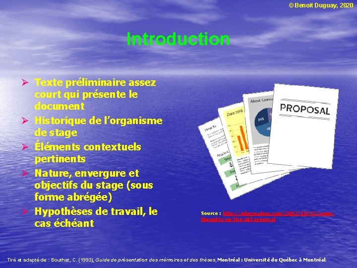 © Benoit Duguay, 2020 Introduction Ø Texte préliminaire assez court qui présente le document
