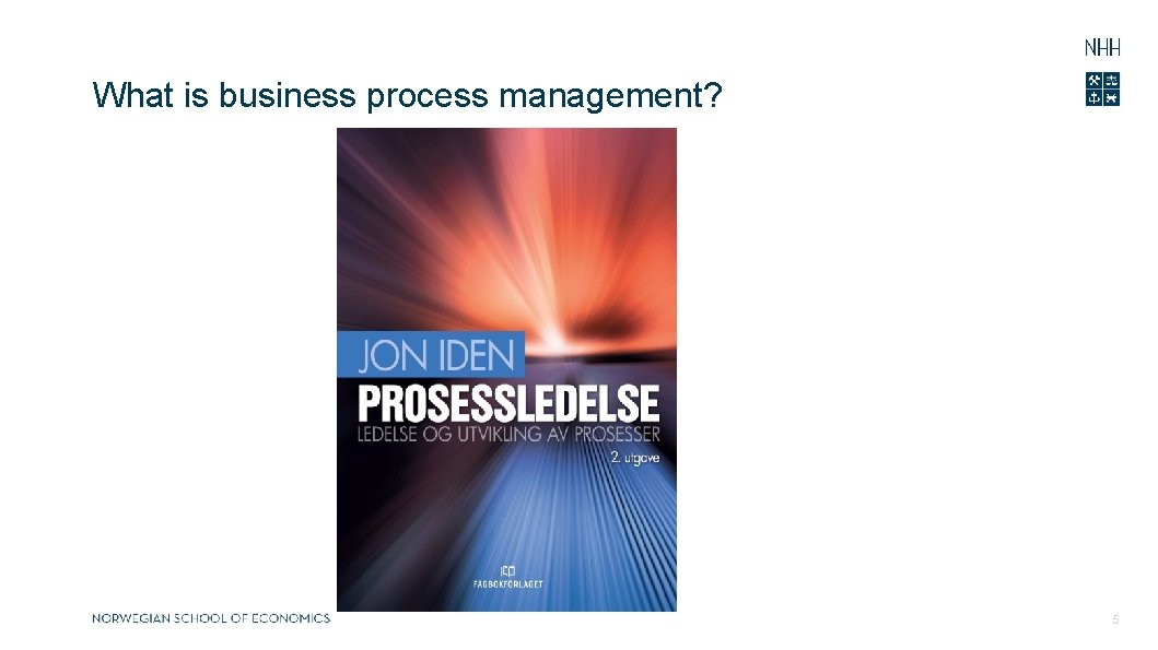What is business process management? 5 
