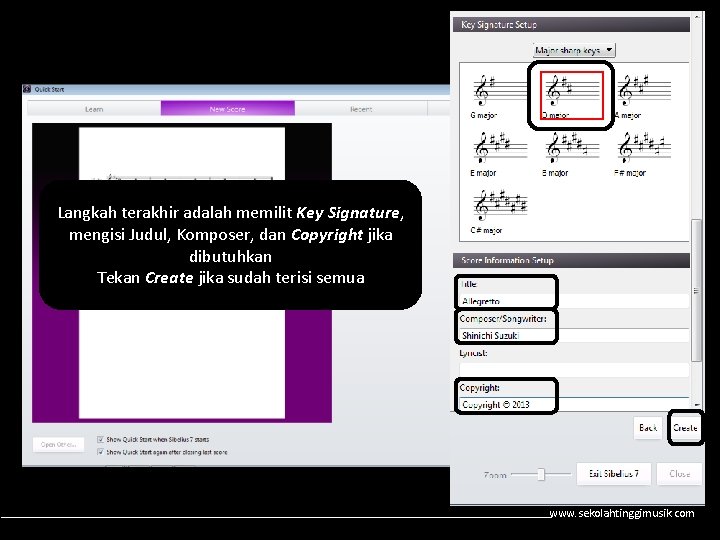 Langkah terakhir adalah memilit Key Signature, mengisi Judul, Komposer, dan Copyright jika dibutuhkan Tekan