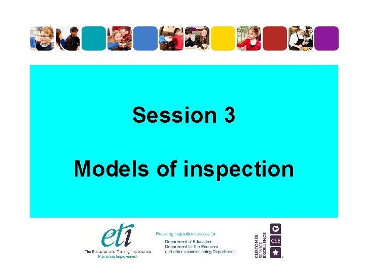 Session 3 Models of inspection 