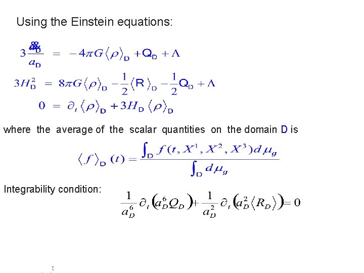 Using the Einstein equations: where the average of the scalar quantities on the domain