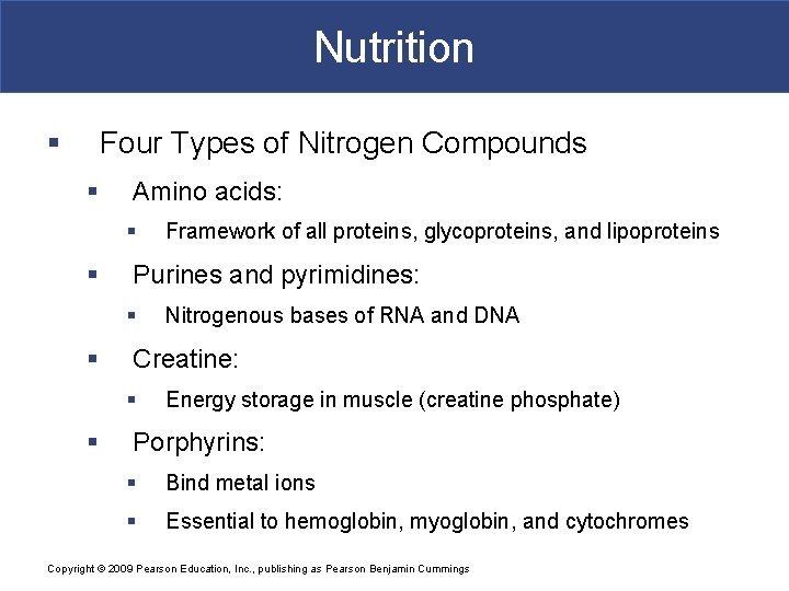 Nutrition § Four Types of Nitrogen Compounds § Amino acids: § § Purines and