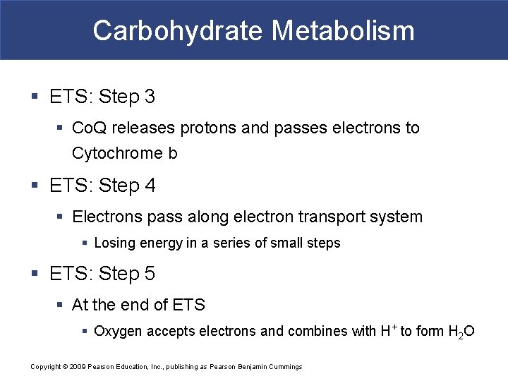 Carbohydrate Metabolism § ETS: Step 3 § Co. Q releases protons and passes electrons