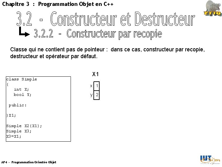 Chapitre 3 : Programmation Objet en C++ Classe qui ne contient pas de pointeur