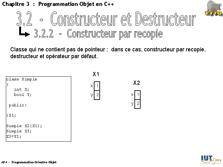 Chapitre 3 : Programmation Objet en C++ Classe qui ne contient pas de pointeur